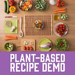 Plant-Based-Recipe-Demo.jpeg - Carroll News | Carroll Publications | Carroll County, MD Collage showing colorful plant-based ingredients around a wooden table with a plated dish in the center and a purple 'Plant-Based Recipe Demo' banner.